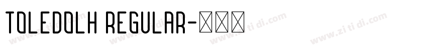 ToledoLH Regular字体转换